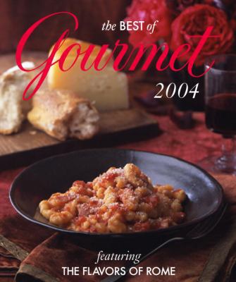 The Best of Gourmet: Featuring the Flavors of Rome 1400062535 Book Cover