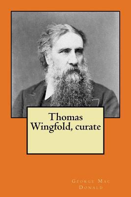 Thomas Wingfod, curate 1539550869 Book Cover