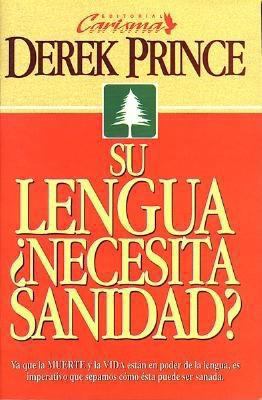 Su Lengua Necesita Sanidad?: Does Your Tongue N... [Spanish] 078990117X Book Cover