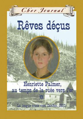 Cher Journal: R?ves D??us [French] 0545998166 Book Cover