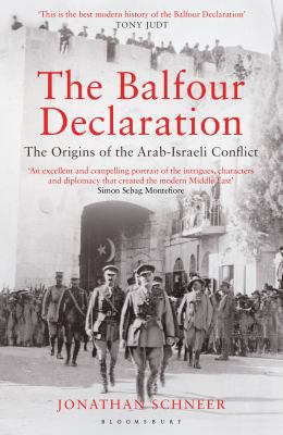 Balfour Declaration: The Origins of the Arab-Is... 1408809702 Book Cover