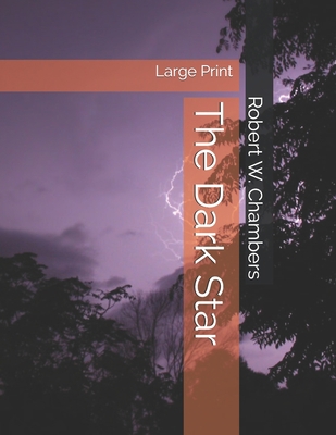 The Dark Star: Large Print 1697274552 Book Cover