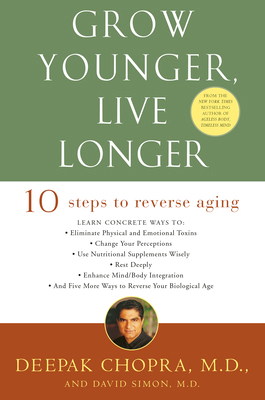 Grow Younger, Live Longer: Ten Steps to Reverse... 0609810081 Book Cover