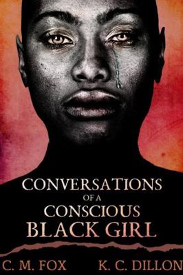 Conversations of a Conscious Black Girl 1387522000 Book Cover