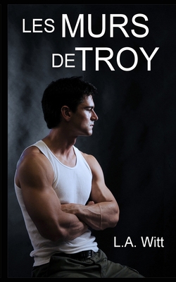 Les murs de Troy [French] 107522201X Book Cover