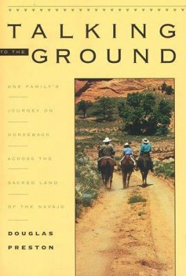 Talking to the Ground: One Family's Journey on ... 0826317405 Book Cover