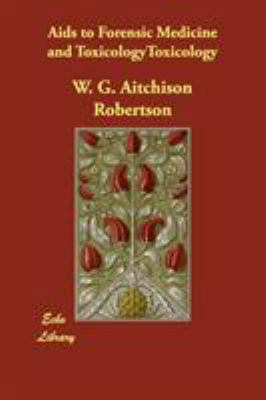 AIDS to Forensic Medicine and Toxicology 1406839450 Book Cover