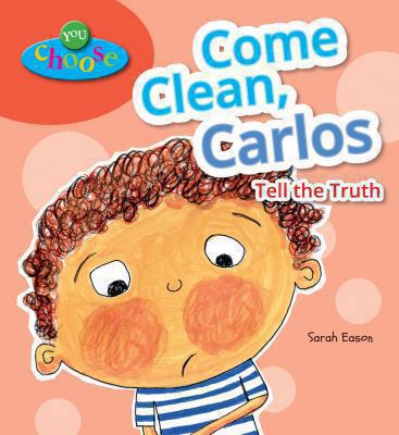 Come Clean, Carlos 0766043061 Book Cover