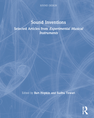 Sound Inventions: Selected Articles from Experi... 0367434741 Book Cover
