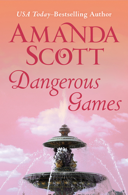 Dangerous Games 1504052870 Book Cover