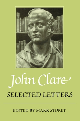 John Clare: Selected Letters 0198185855 Book Cover