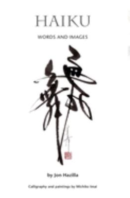 Hardcover Haiku : Words and Images Book