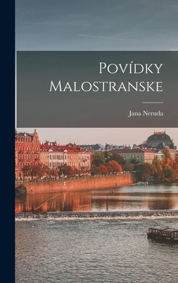 Povídky Malostranske [Czech] 1015838235 Book Cover