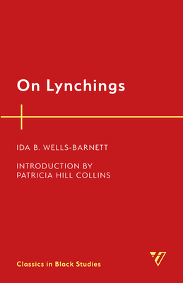 On Lynchings (Classics in Black Studies)            Book Cover