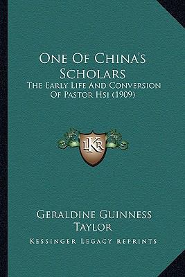 One Of China's Scholars: The Early Life And Con... 1164110128 Book Cover