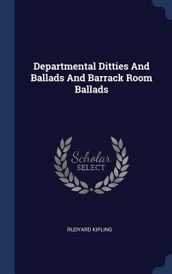 Departmental Ditties And Ballads And Barrack Ro... 1340123592 Book Cover