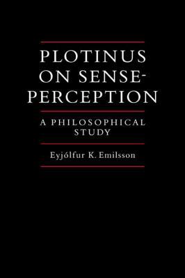 Plotinus on Sense-Perception: A Philosophical S... 052106595X Book Cover