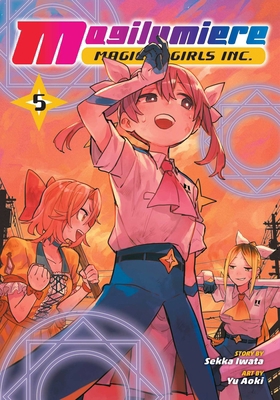 Magilumiere Magical Girls Inc., Vol. 5 1974749509 Book Cover