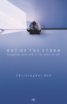 Out of the storm: Questions And Consolations Fr... 1844740560 Book Cover