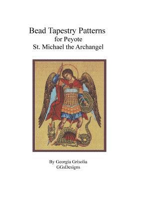 Bead Tapestry Patterns for Peyote St. Michael t... [Large Print] 1523766417 Book Cover