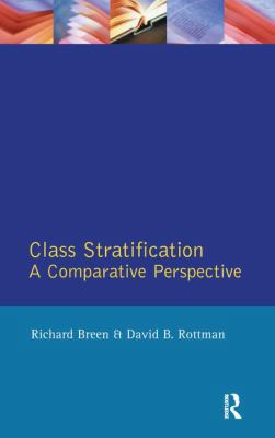 Class Stratification: Comparative Perspectives 1138144487 Book Cover