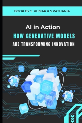 AI in Action: How Generative Models are Transfo... B0DP281V8S Book Cover