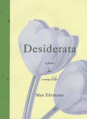 Desiderata: A Poem for a Way of Life 0517701839 Book Cover