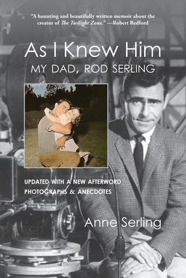 As I Knew Him: My Dad, Rod Serling 1948986310 Book Cover