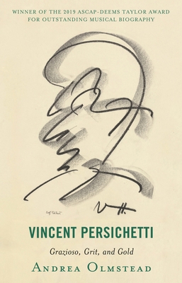 Vincent Persichetti: Grazioso, Grit, and Gold 1538118084 Book Cover