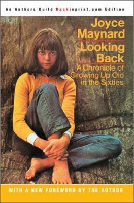 Looking Back: A Chronicle of Growing Up Old in ... 0595269389 Book Cover