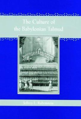 The Culture of the Babylonian Talmud 0801873886 Book Cover