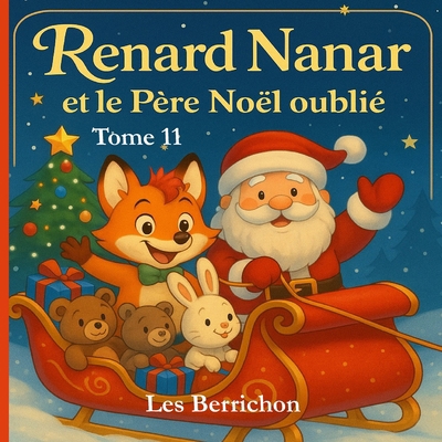 Renard Nanar: Et le Père Noël oublié [French] B0FV89XLWL Book Cover