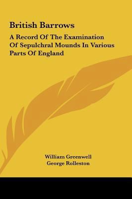 British Barrows: A Record of the Examination of... 116165657X Book Cover