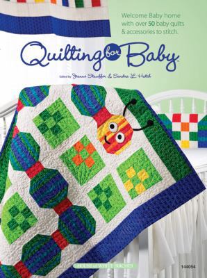 Quilting for Baby 1592172342 Book Cover