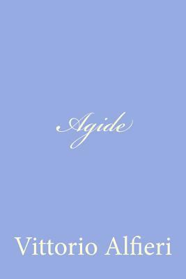 Agide [Italian] 1477673407 Book Cover