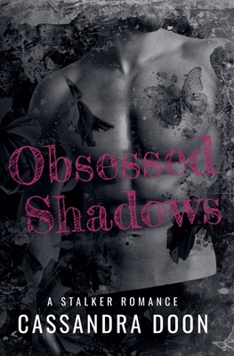 Obsessed Shadows            Book Cover