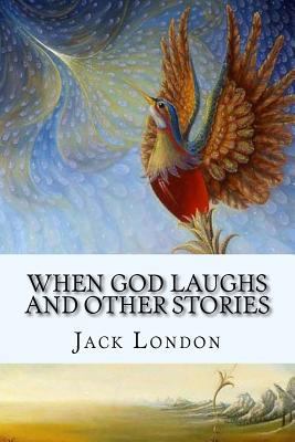 When God Laughs and Other Stories 1978041632 Book Cover