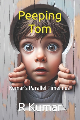 Peeping Tom: My Memories B09K1YZQGX Book Cover