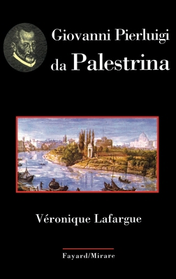 Giovanni Pierluigi da Palestrina [French] 2213614636 Book Cover