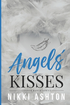 Angels' Kisses 099566787X Book Cover