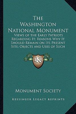 The Washington National Monument: Views of the ... 1162732342 Book Cover