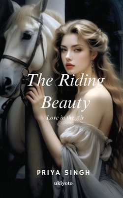 The Riding Beauty (Love in the air) B0F3VCT1L3 Book Cover