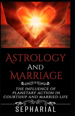 Astrology and Marriage illustrated B09171BYQC Book Cover