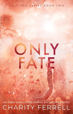 Only Fate Special Edition 1952496845 Book Cover