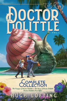 Doctor Dolittle the Complete Collection, Vol. 1... 1534448918 Book Cover
