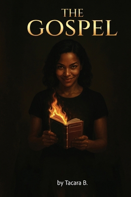 The Gospel B0FH38K8FQ Book Cover