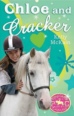 Chloe and Cracker (Pony Camp Diaries) 1847150144 Book Cover
