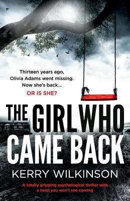 The Girl Who Came Back: A totally gripping psyc... 1786812665 Book Cover