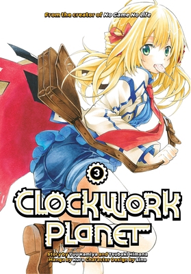 Clockwork Planet 3 1632364492 Book Cover