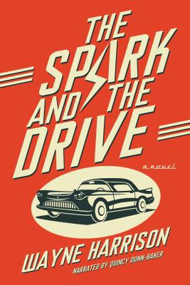 The Spark and the Drive 1490612564 Book Cover